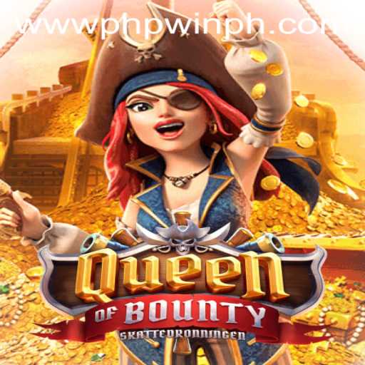 Exploring the Thrilling World of QueenofBounty: A Phpwin Online Adventure